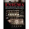 Michael Kerriga Enigma: How Breaking the Code Helped Win Worl (Copertina rigida)