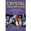 Judy Hall Crystal Prescriptions volume 2 - The A-Z guide to over 1,2 (Tascabile)