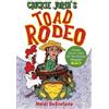 Heidi DeStefano Chickie Jurin's Toad Rodeo (Tascabile)