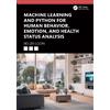 Md Zia Uddin Machine Learning and Python for Human Behavior, (Copertina rigida)