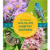 Stacy Tornio The Ultimate Wildlife Habitat Garden (Tascabile)