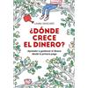 Laura Mascaro ¿Dónde crece el dinero? / Where Does Money Grow? (Tascabile)