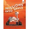Kate Comisso Missions into Space (Tascabile) Journeys into Space