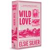 Elsie Silver Wild Love (Deluxe Edition) (Tascabile) Rose Hill