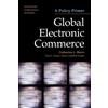 Catherine Mann Sue Eckert Sarah Cle Global Electronic Commerce - A P (Tascabile)