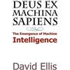 David Ellis Deus ex Machina sapiens (Tascabile)