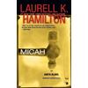 Laurell K. Hamilton Micah (Tascabile) Anita Blake, Vampire Hunter