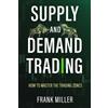 Frank Miller Supply and Demand Trading (Tascabile)