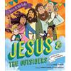 Connor Shram Jared Neusch Daniel Dunca Jesus and the Outsider (Copertina rigida)