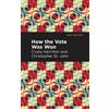 Christopher St. John Cicely Hamilton How the Vote Was Won (Tascabile)