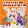Shelley Admont Kidkiddos Books I Love to Share Adoro Partilhar (Tascabile)