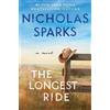 Nicholas Sparks The Longest Ride (Tascabile)