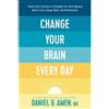 Dr. Daniel G. Amen Change Your Brain Every Day (Copertina rigida)