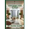 Andrea Scarsi Msc D Home Sweet Home Staging (Tascabile)