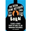 Brad Sanzenbacher I've Been Semi-Retired Since The Day I Was Born (Tascabile)