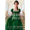 J.J. McAvoy Hathor and the Prince (Tascabile)
