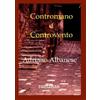 Adriano Albanese Contromano e Controvento (Tascabile)