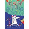 Roger Stevens Steven Withrow It's Not My Fault! (Tascabile)