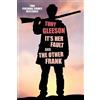 Tony Gleeson IT'S HER FAULT and THE OTHER FRANK (Tascabile)