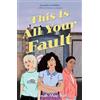 Aminah Mae Safi This Is All Your Fault (Tascabile)