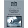 THE BATTLE OF THE RIVER PLATE An account of events before, during an (Tascabile)