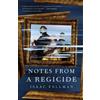 Isaac Fellman Notes from a Regicide (Copertina rigida)