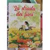 LA STRADA DEI FIORI volume unico ed. Toshokan manga serie completa