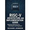 NobleTrex Press RISC-V Architecture and Implementation Guide: Definitive Reference for Developers and Engineers