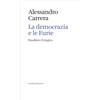 Quodlibet La democrazia e le Furie. Pasolini e il tragico
