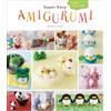 Harper Paperbacks Super Easy Amigurumi: Crochet Cute Animals