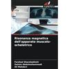 Edizioni Sapienza Risonanza magnetica dell'apparato muscolo-scheletrico
