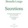 Online Data Assessment Secretions. Poems about chronic diseases of the exocrine glands: With an introductory essay and an essential bibliography: 5