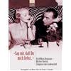 Kiepenheuer & Witsch GmbH 'Sag mir, daß Du mich liebst': Erich Maria Remarque - Marlene Dietrich Zeugnisse einer Leidenschaft: 795