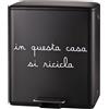 Simple Day Living & Lifestyle Pattumiera In questa casa si ricicla nera 15+25 lt