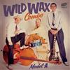 Wild Wax Combo Model (Vinyl LP)