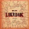 Bruce Leroys Liberdade (Vinyl LP) 12" Single