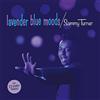 Sammy Turner Lavender Blue Moods (CD) Bonus Tracks Album