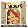 Bear Family Records GmbH Destination Desert - 33 Oriental Rock N Roll Treasures