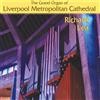 The Grand Organ of Liverpool Metropolitan Cathedral, played by Richard Lea (DVD)