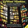 William Mathias Complete Organ Works (Lea) (CD) Album