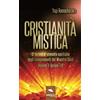 Area51 Publishing Cristianità mistica - Volume 1: lezioni 1-6: 12 lezioni di crescita spirituale dagli insegnamenti del Maestro Gesù