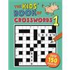 Buster Books The Kids' Book of Crosswords 1 (Buster Puzzle Books)