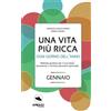 Area51 Publishing Una vita più ricca ogni giorno dell'anno. Gennaio: Metodo quotidiano per il successo attraverso il corretto pensiero spirituale