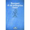 Mimep-Docete Racconti di un pellegrino russo. Ediz. a caratteri grandi