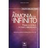 Ledizioni In armonia con l'infinito. Pienezza di pace, potere e abbondanza. Con ebook