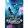 Mondadori La figlia degli abissi