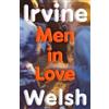 Irvine Welsh Men in Love (Copertina rigida)
