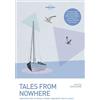 Tim Cahill Jason Elliot Don George Pam Houston Pico Lonely Planet Ta (Tascabile)