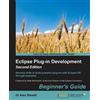 Alex Blewitt Eclipse Plug-in Development Beginner's Guide (Tascabile)