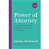 Sandra McDonald Power of Attorney: The One-Stop Guide (Tascabile)